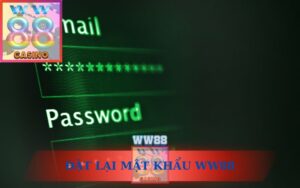 HƯỚNG DẪN ĐẶT LẠI MẬT KHẨU WW88